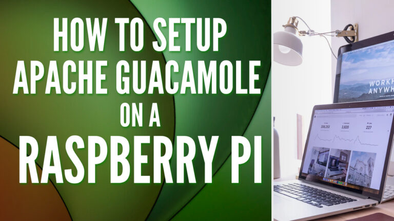 Read more about the article How to Setup Apache Guacamole on a Raspberry Pi!