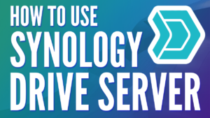Read more about the article How to Set up Synology Drive on a Synology NAS