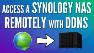 Read more about the article How to Access a Synology NAS Remotely with DDNS