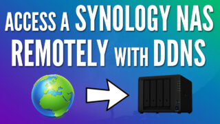 How to Access a Synology NAS Remotely with DDNS