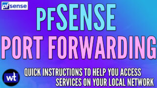 How to Port Forward in pfSense