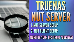 Read more about the article How to Set Up TrueNAS as a NUT Server