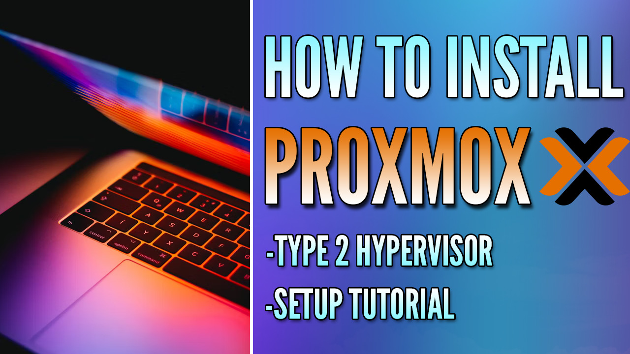 You are currently viewing How to Install Proxmox VE