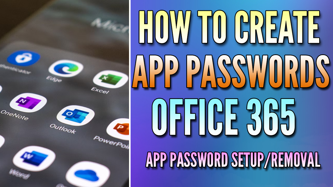 How to Create an App Password in Office 365 in 2023 - WunderTech