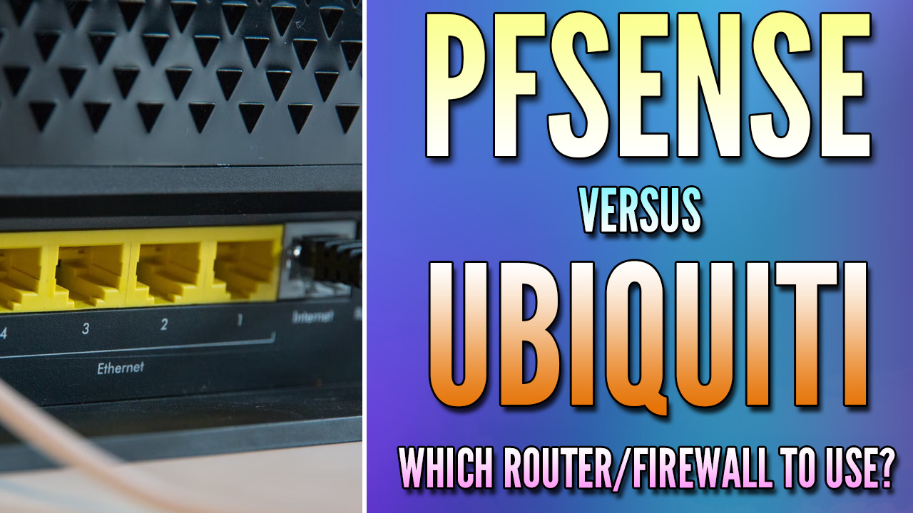 Read more about the article pfSense vs. Ubiquiti (Unifi)