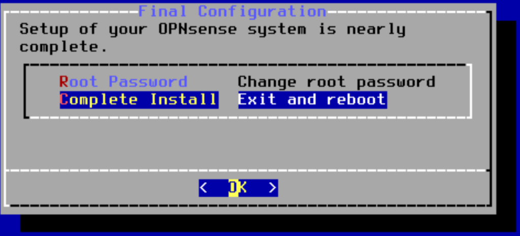 completing the install in opnsense.