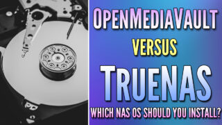 OpenMediaVault vs. TrueNAS