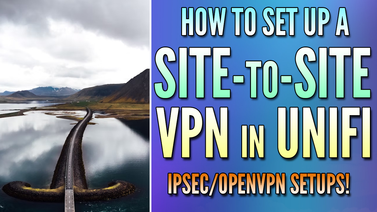 Read more about the article How to Set Up a Site-to-Site VPN in UniFi