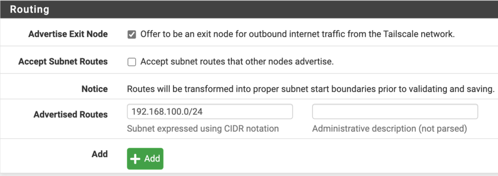 setting the advertised routes and if the device should advertise as an exit node.