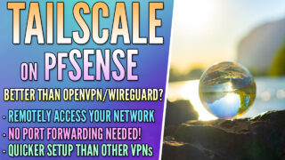 How to Set Up Tailscale on pfSense