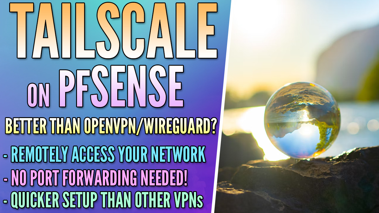 Read more about the article How to Set Up Tailscale on pfSense
