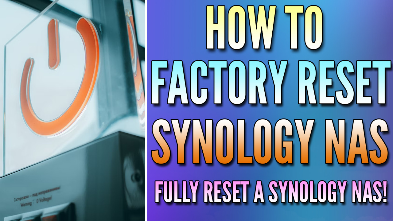 Read more about the article How to Factory Reset a Synology NAS