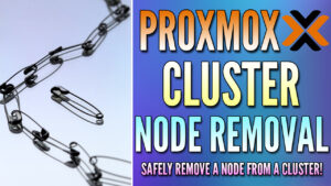 Read more about the article How to Remove a Node From a Cluster in Proxmox