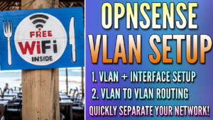 Read more about the article How to Set Up a VLAN in OPNsense
