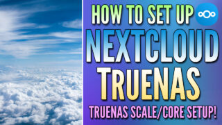 How to Install Nextcloud on TrueNAS