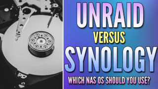 Unraid vs. Synology: Side-by-Side Comparison