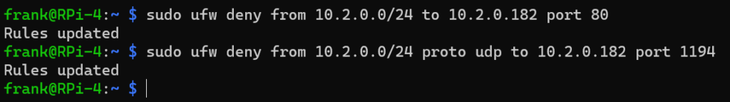 sudo ufw deny from [IP OR SUBNET] proto [UDP/TCP] to [RASPBERRY PI IP] port [PORT]