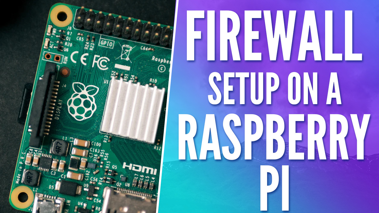 You are currently viewing How to Configure the Raspberry Pi Firewall with UFW