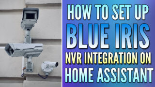 How to Integrate Blue Iris into Home Assistant