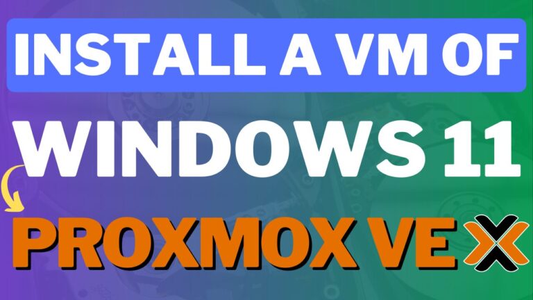 Read more about the article How to Install Windows 11 on Proxmox (VM Creation)