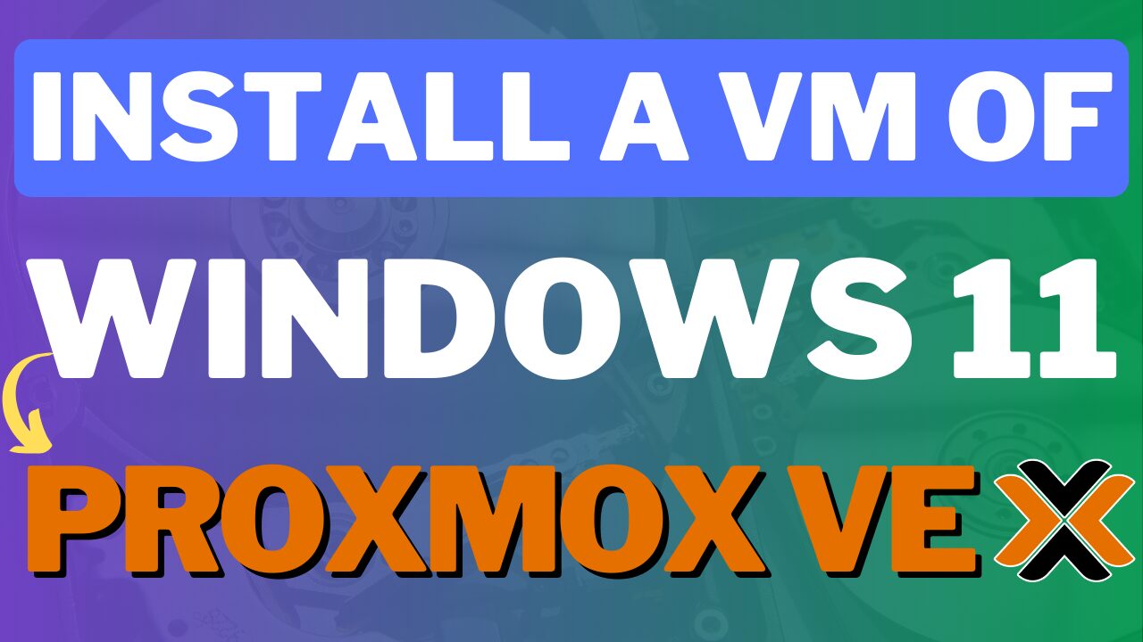 How to Install Windows 11 on Proxmox (VM Creation)