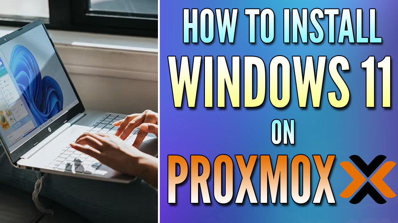 How to Install Windows 11 on Proxmox (2024) - WunderTech