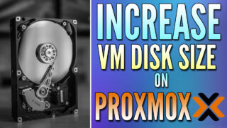 How to Increase VM Disk Size in Proxmox