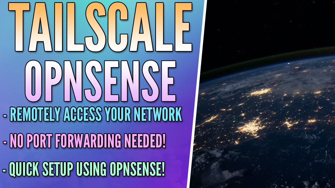 You are currently viewing How to Set Up Tailscale on OPNsense