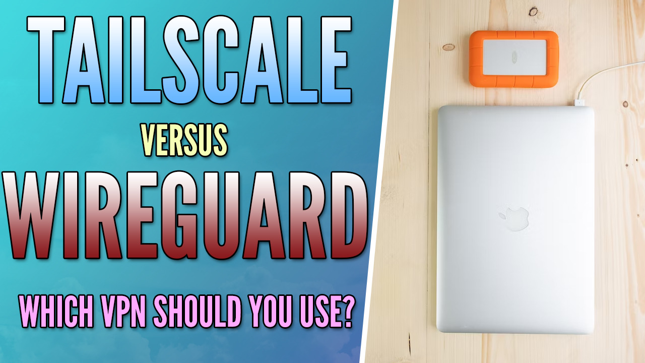 Read more about the article Tailscale vs. WireGuard