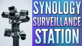 Synology Surveillance Station Setup & Review