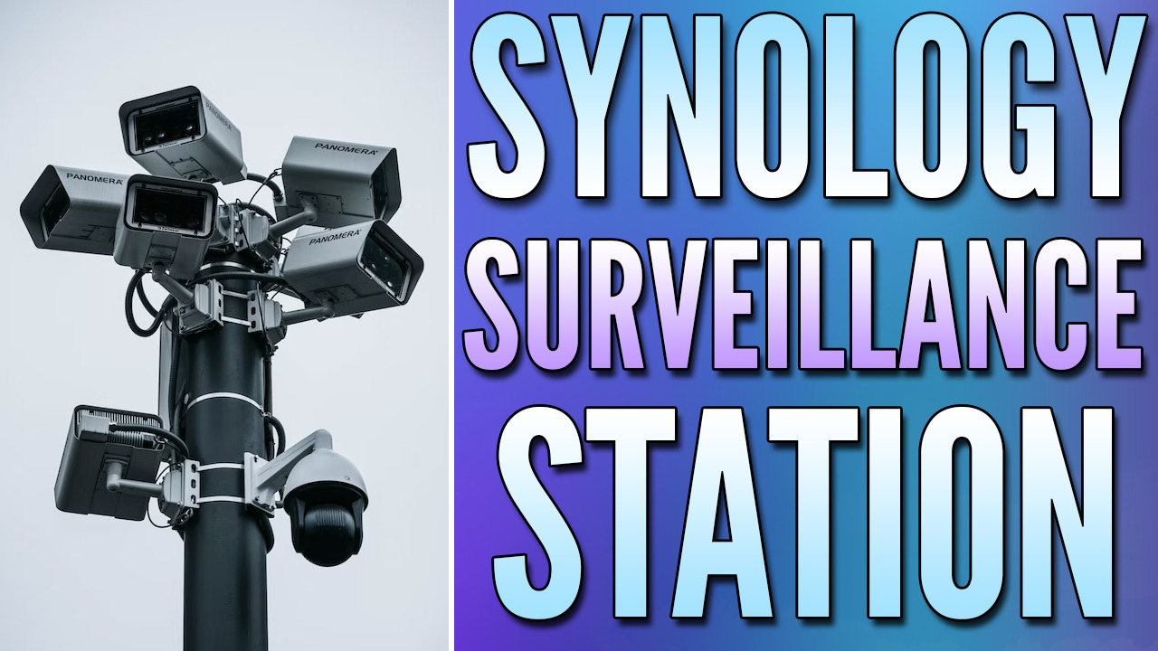 Read more about the article Synology Surveillance Station Setup & Review