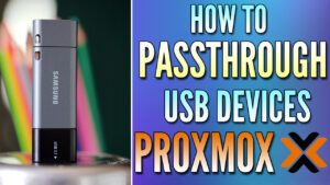 Read more about the article How to Pass Through USB Devices in Proxmox