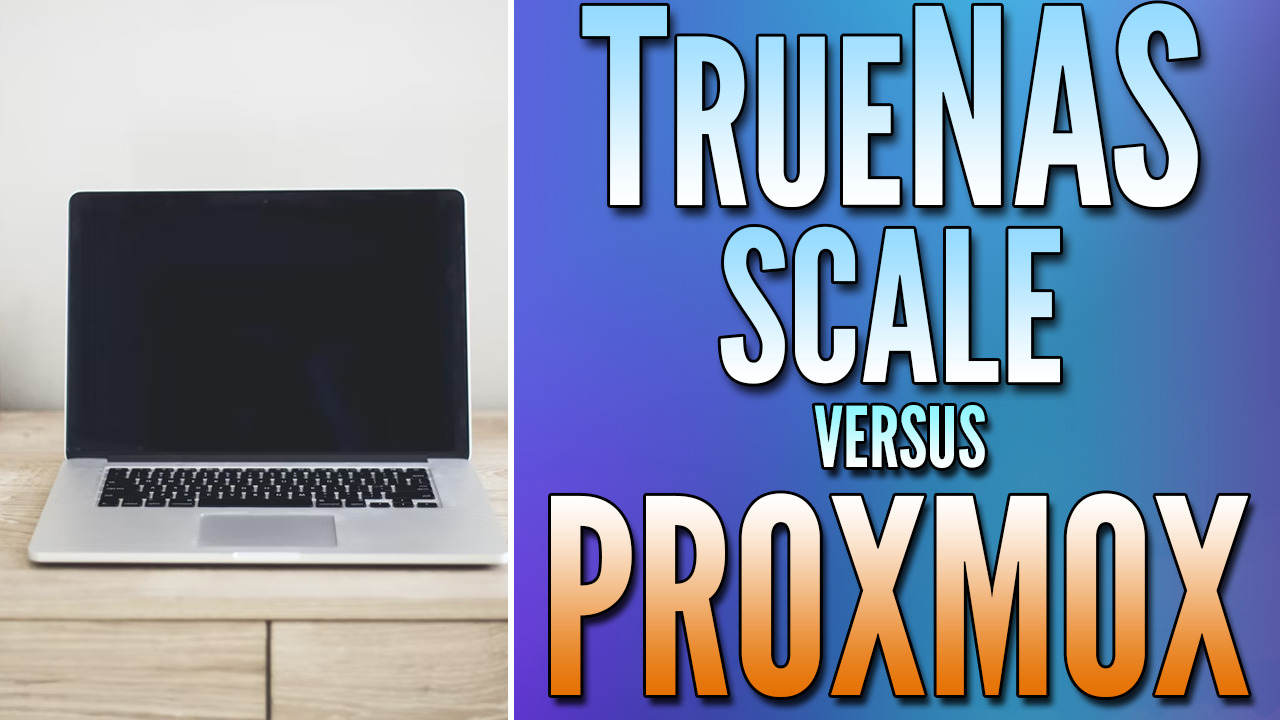 You are currently viewing TrueNAS Scale vs. Proxmox