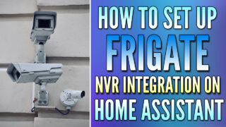 How to Integrate Frigate into Home Assistant
