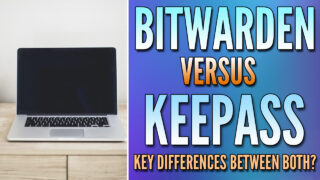 Bitwarden vs. KeePass