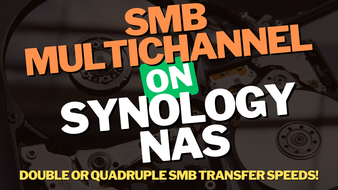 Read more about the article Setting up SMB Multichannel on a Synology NAS