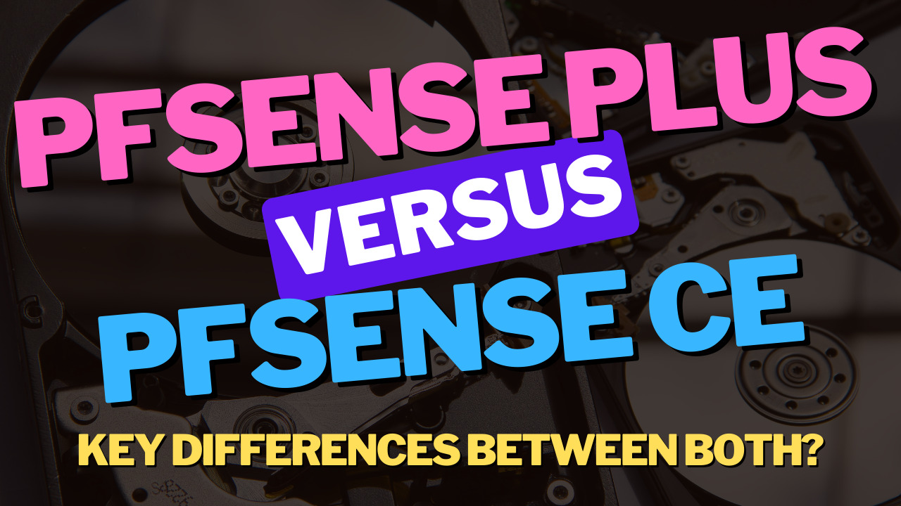 Read more about the article pfSense Plus vs. CE (Community Edition)