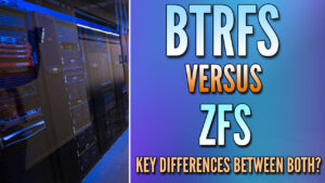 Read more about the article Btrfs vs. ZFS: Side-by-Side Comparison