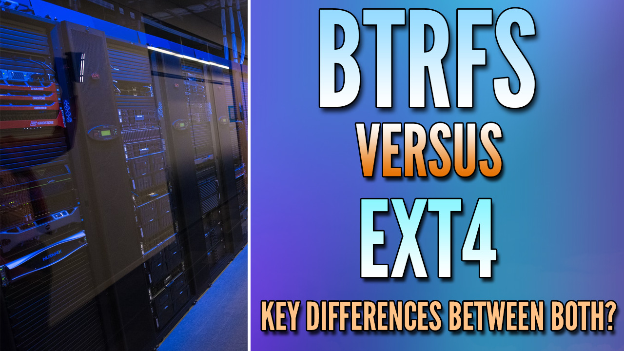 Read more about the article Btrfs vs. Ext4: Side-by-Side Comparison