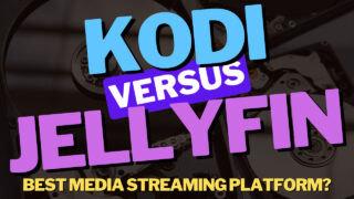 Kodi vs. Jellyfin: Best Media Server to Use?