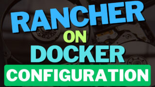 How to Install Rancher on Docker