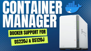 DS220j and DS120j Now Support Docker on Container Manager