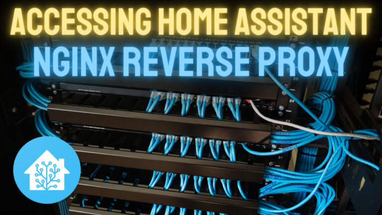 Accessing Home Assistant with an NGINX Reverse Proxy.