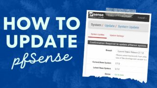 How to Update pfSense Using Best Practices