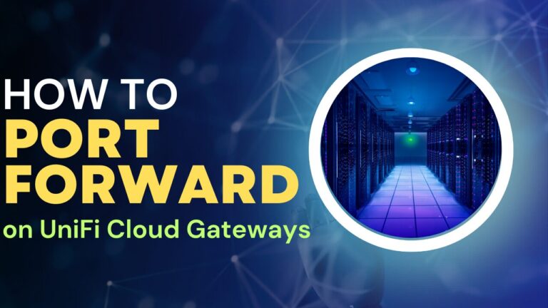 Read more about the article How to Port Forward on UniFi Cloud Gateways