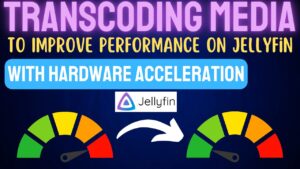 Read more about the article Jellyfin Transcoding: Why You Should Use It