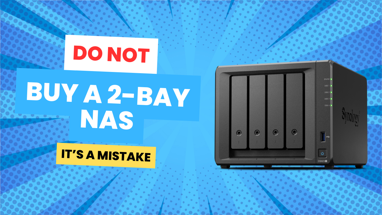 Read more about the article If you need a new NAS, buy a 4-bay device (2-bay is a waste of money)