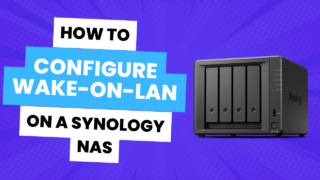 How to Configure Wake-on-LAN on a Synology NAS