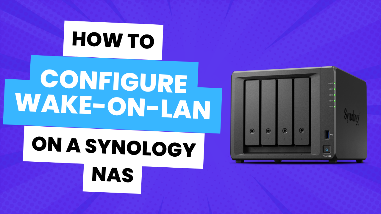 Read more about the article How to Configure Wake-on-LAN on a Synology NAS