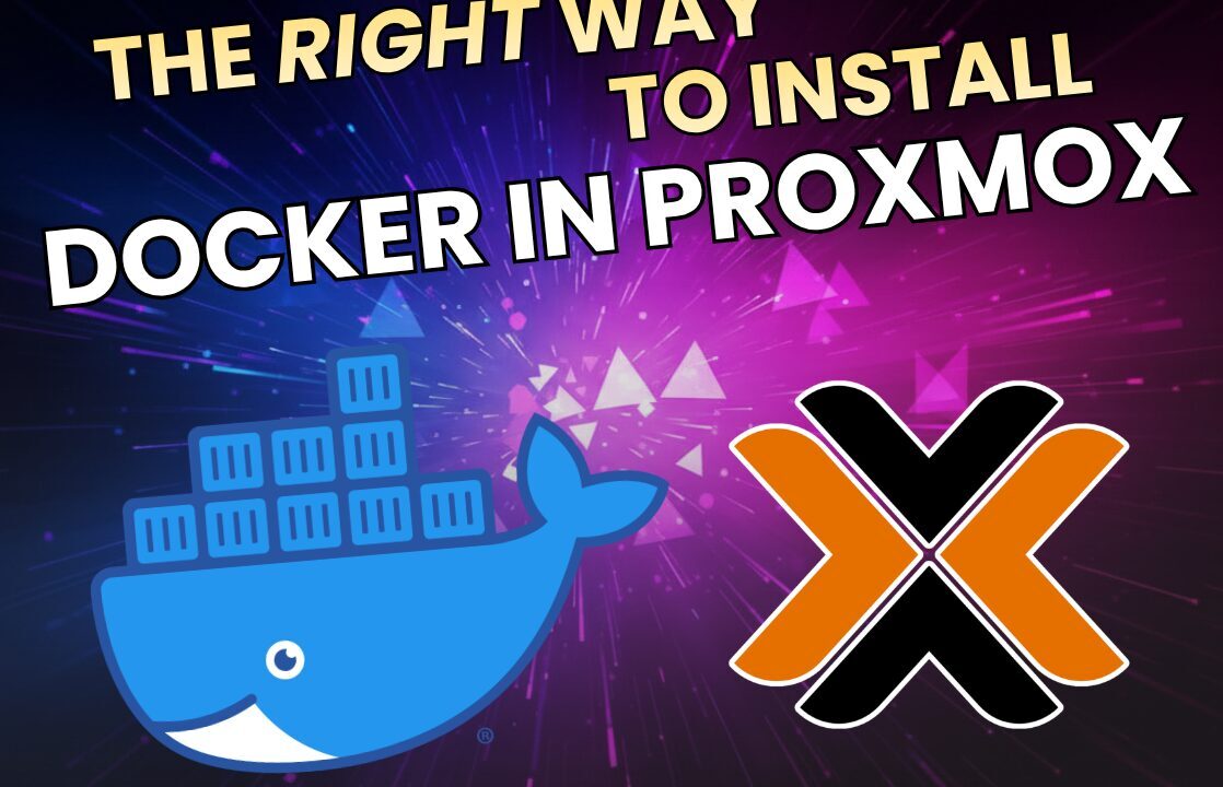 How to Run Docker in Proxmox on a VM